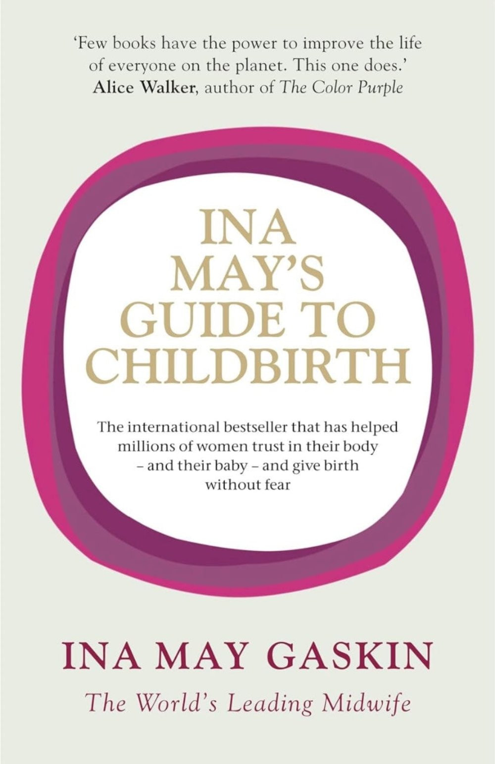 Ina May's Guide to Childbirth